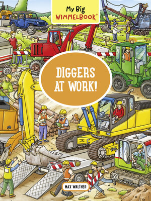 cover image of My Big Wimmelbook&#174;--Diggers at Work!